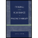 Dealing With Resistance in Psychotherapy