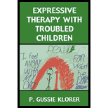 Expressive Therapy With Troubled Children