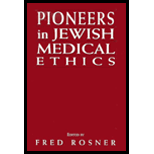 Pioneers in Jewish Medical Ethics