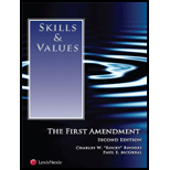 Skills and Values The First Amendment