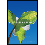 Blue Green Province The Environment and the Political Economy of Ontario