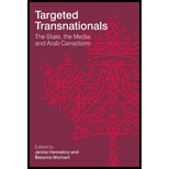 Targeted Transnationals The State, the Media and Arab Canadians