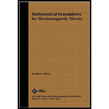 Mathematical Foundations for Electromagnetic Theory