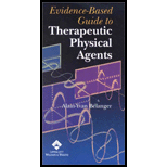 Evidence Based Guide to Therapeutic Physical Agents