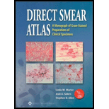 Direct Smear Atlas  A Monograph of Gram Stained Preparations of Clinical Specimens