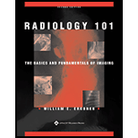 Radiology 101  Basics and Fundamentals of Imaging