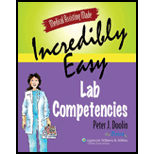 Medical Assisting Made Incredibly Easy Lab Competencies