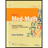 Henkes Med Math Dosage Calculation, Preparation and Administration With CD