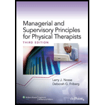 Managerial and Supervisory Principles for Physical Therapists