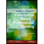 Leddy and Peppers Conceptual Bases of Professional Nursing