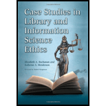 Case Studies in Library and Information Science Ethics