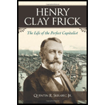 HENRY CLAY FRICK THE LIFE OF THE PERF