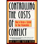 Controlling Costs of Conflict  How to Design a System for Your Organization