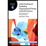 Understanding and Facilitating Organizational Change in the 21st Century