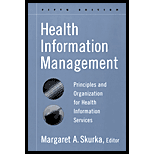 Health Information Management  Principles and Organization for Health Information Services