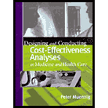 Designing and Conducting Cost Effectiveness Analyses in Medicine and Health Care