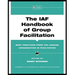 IAF Handbook of Group Facilitation  Best Practices from the Leading Organization in Facilitation