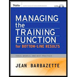 Managing Training Function for Bottom Line Results Tools, Models and Best Practices