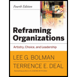 Reframing Organizations Artistry, Choice, and Leadership  (Cloth)