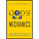 Gods Mechanics How Scientists and Engineers Make Sense of Religion