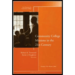 Community College Missions in the 21st Century  New Directions for Community Colleges