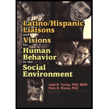 Latino / Hispanic Liaisons and Visions for Human Behavior in the Social Environment