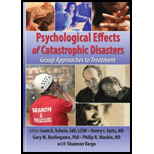 Psychological Effects of Catastrophic Disasters Group Approaches to Treatment