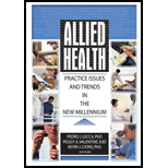 Allied Health  Practice Issues and Trends into the New Millennium