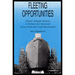 Fleeting Opportunities Women Shipyard Workers in Portland and Vancouver during World War II and Reconversion