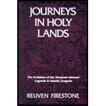 Journeys in Holy Lands The Evolution of the Abraham Ishmael Legends in Islamic Exegesis 90 Edition, by Reuven Firestone - ISBN 9780791403327