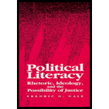 Political Literacy  Rhetoric, Ideology, and the Possibility of Justice