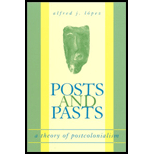 Posts and Pasts  A Theory of Postcolonialism