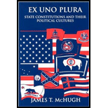 Ex Uno Plura State Constitutions and Their Political Cultures