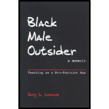 Black Male Outsider  Teaching As a Pro Feminist Man, A Memoir