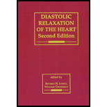 Diastolic Relaxation of the Heart  The Biology of Diastole in Health and Disease