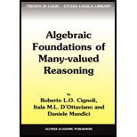 Algebraic Foundations of Many Valued Reasoning