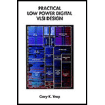 Practical Low Power Digital VLSI Design