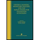 Central Banking, Monetary Policies, and the Implications for 