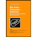 Bile Acids, Cholestasis, Gallstones : Advances in Basic and Clinical Bile Acid Research: Proceedings of the Falk Symposium No. 84, Held in Berlin, Germany, June - H. Fromm