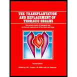 Transplantation & Replacement of Thoracic Organs  The Present Status of Biological & Mechanical Replacement of the Heart & Lungs