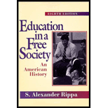 Education in a Free Society  An American History