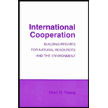 International Cooperation  Building Regimes for Natural Resources and the Environment