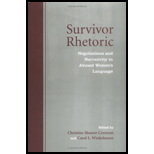 Survivor Rhetoric Negotiations and Narrativity in Abused Womens Language