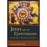 Jesus and the Eyewitnesses  The Gospels as Eyewitness Testimony