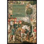 Humanists and Reformers A History of the Renaissance and Reformation