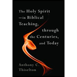 Holy Spirit  In Biblical Teaching, through the Centuries, and Today