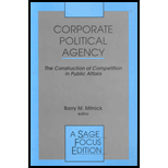 Corporate Political Agency  The Construction of Competition in Public Affairs