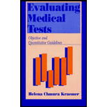 Evaluating Medical Tests  Objective and Quantitative Guidelines