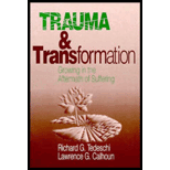 Trauma and Transformation  Growing in the Aftermath of Suffering