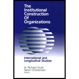 Institutional Construction of Organizations International and Longitudinal Studies